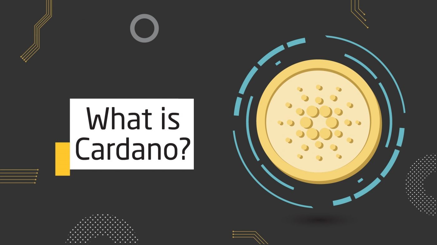 Cardano là gì? Thông tin chi tiết về đồng ADA Coin