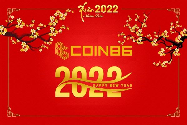 Kính chúc Tân Xuân 2022 Nhâm Dần từ đội ngũ Coin86