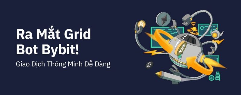 Bybit ra mắt giao dịch lưới Grid Trading